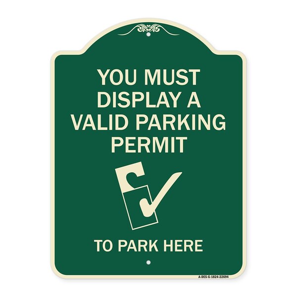 Signmission You Must Display Valid Parking Permit to Park Here Heavy-Gauge Alum Sign, 24" x 18", G-1824-22694 A-DES-G-1824-22694 - main